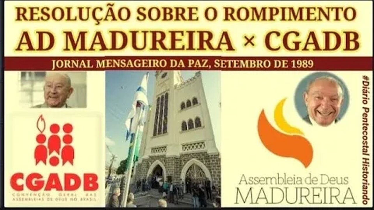 POR QUE A AD MADUREIRA SAIU DA CGADB? ● RESOLUÇÃO DE SETEMBRO DE 1989