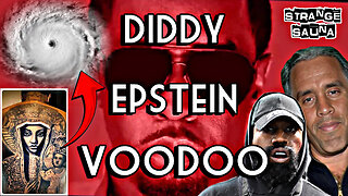 Diddy's Downfall (Part 3) - Hip-Hop Epstein and Black Magic Voodoo