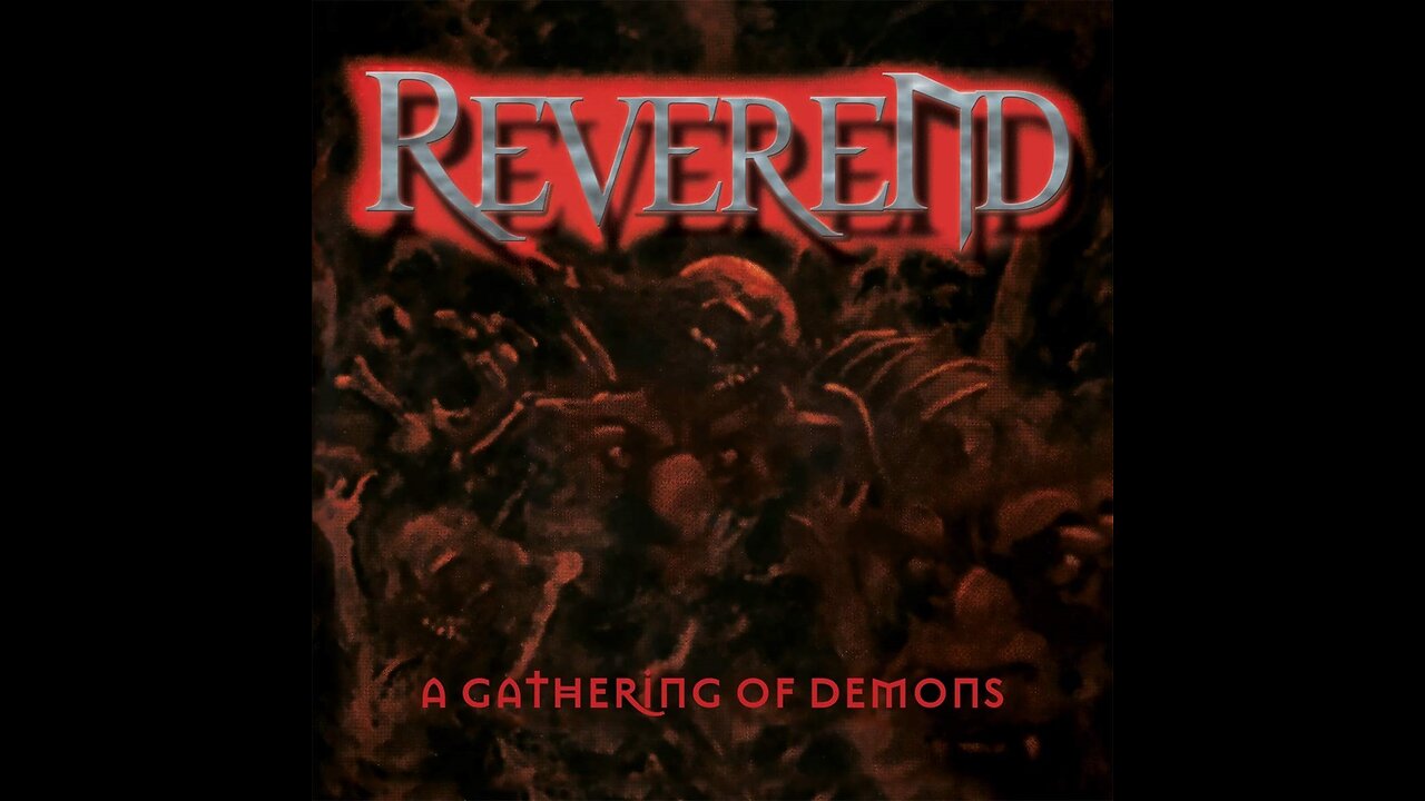 Reverend - A Gathering Of Demons EP