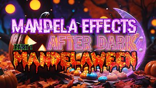 #Mandelaween 2024 Part 1! #MandelaEffects After Dark - Halloween & Spooky Mandela Effects!