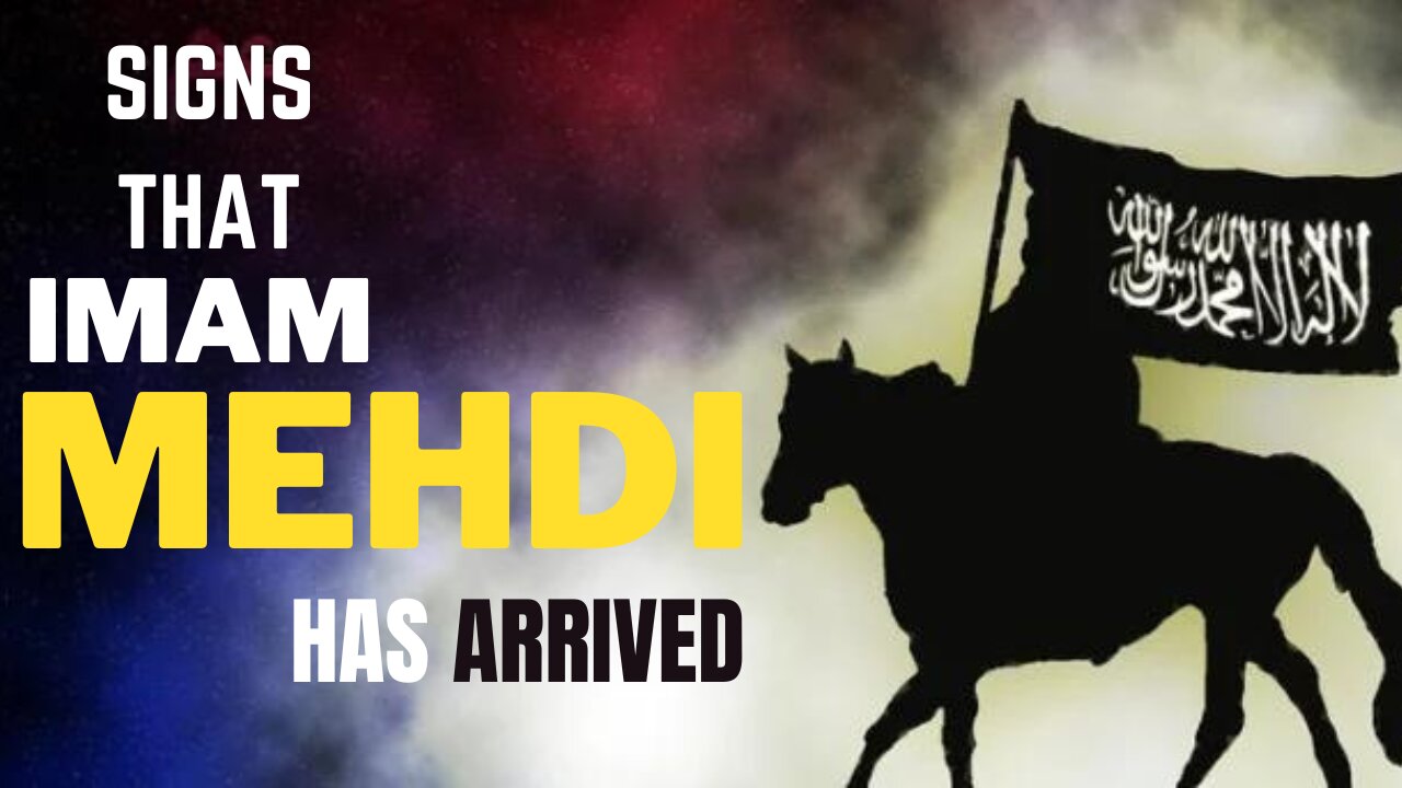 "SIGNS"That Imam Mehdi Has Arrived| The Arrival Of MEHDI...