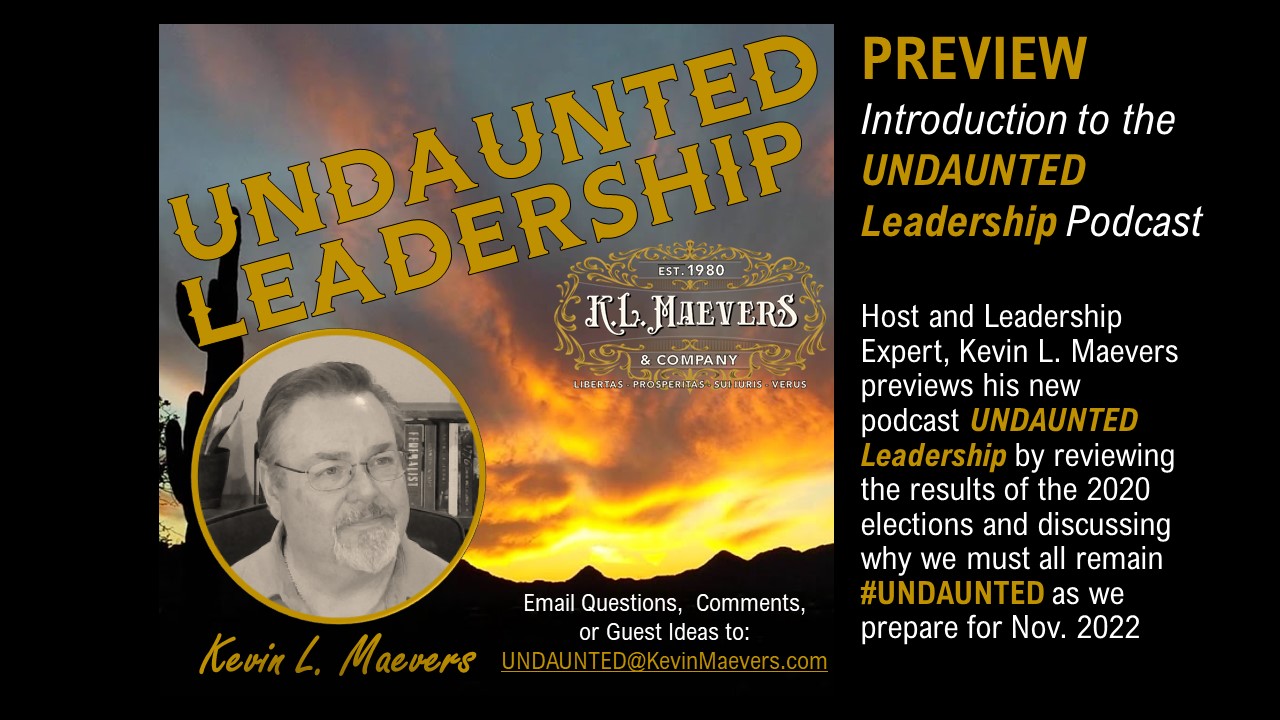 UNDAUNTED Leadership | Courage to Lead thru difficulty, danger, or disappointment | Leaders over 50