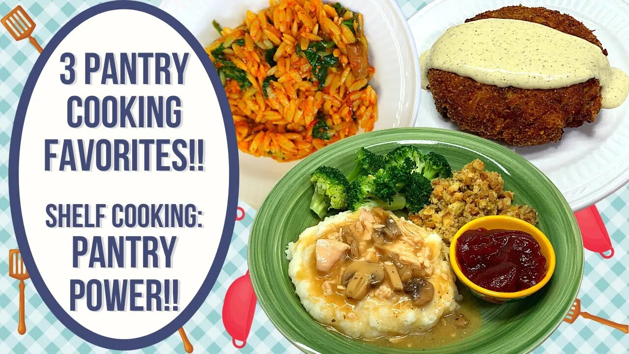 3 PANTRY COOKING FAVORITES!! PANTRY POWER!!