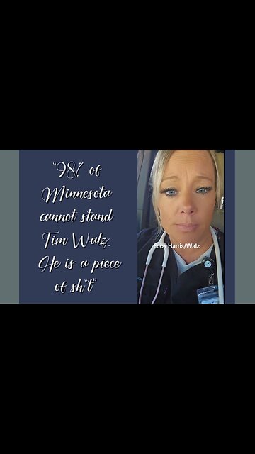 98% of Minnesota can't stand Tim Walz, and we will never vote for you!