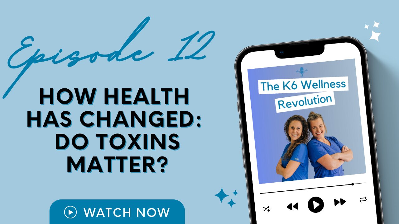 How Health Has Changed - Do Toxins Matter?