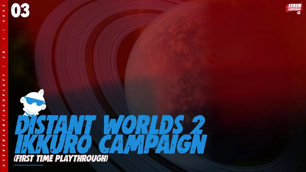 [3] EXPANDING OUR EMPIRE As The NEW Ikkuro Faction In DISTANT WORLDS 2 - Campaign Gameplay