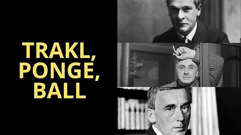 A POESIA DE GEORG TRAKL, FRANCIS PONGE E HUGO BALL