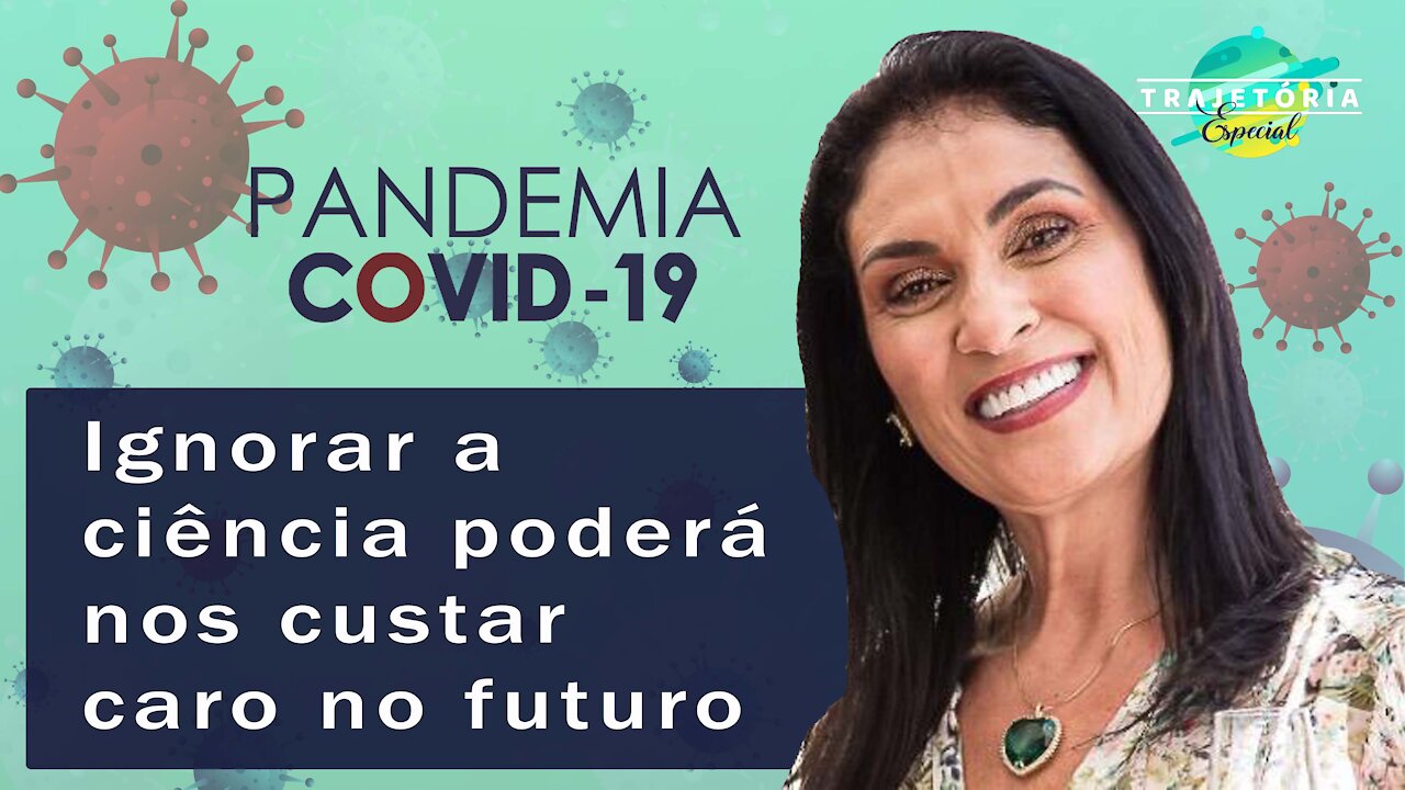 Dra. Eliane Panini Ventura Fróio: ignorar a ciência poderá nos custar caro no futuro