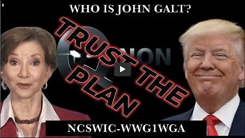 TRUST THE PLAN! WITH JAN HALPER HAYES ( CREDIT TO A ANON ) THX John Galt.