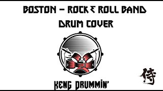 Boston - Rock N Roll Band Drum Cover KenG Samurai