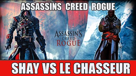 Amazing Adventures of Shay Cormac in Assassins Creed Rogue