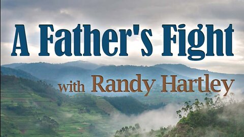A Father's Fight - Randy Hartley on LIFE Today Live