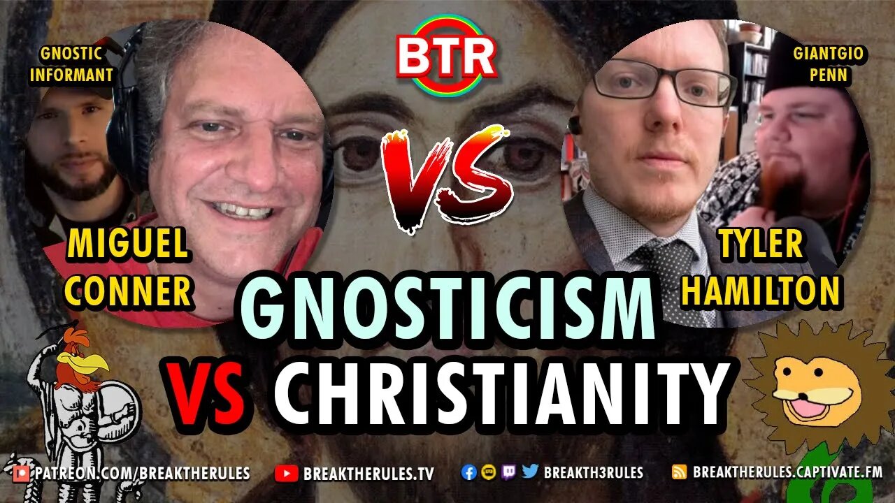 Gnosticism VS Christianity @Miguel Conner VS @Thamster