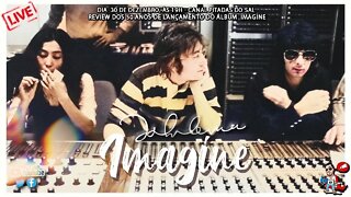 John Lennon Imagine - Review 50 anos do clássico álbum | Pitadas do Sal | Podcast de Música