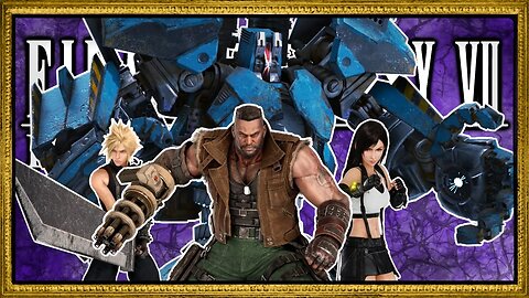 Time for a Little Sabotage!! ~ Part 5 (Final Fantasy VII Remake)