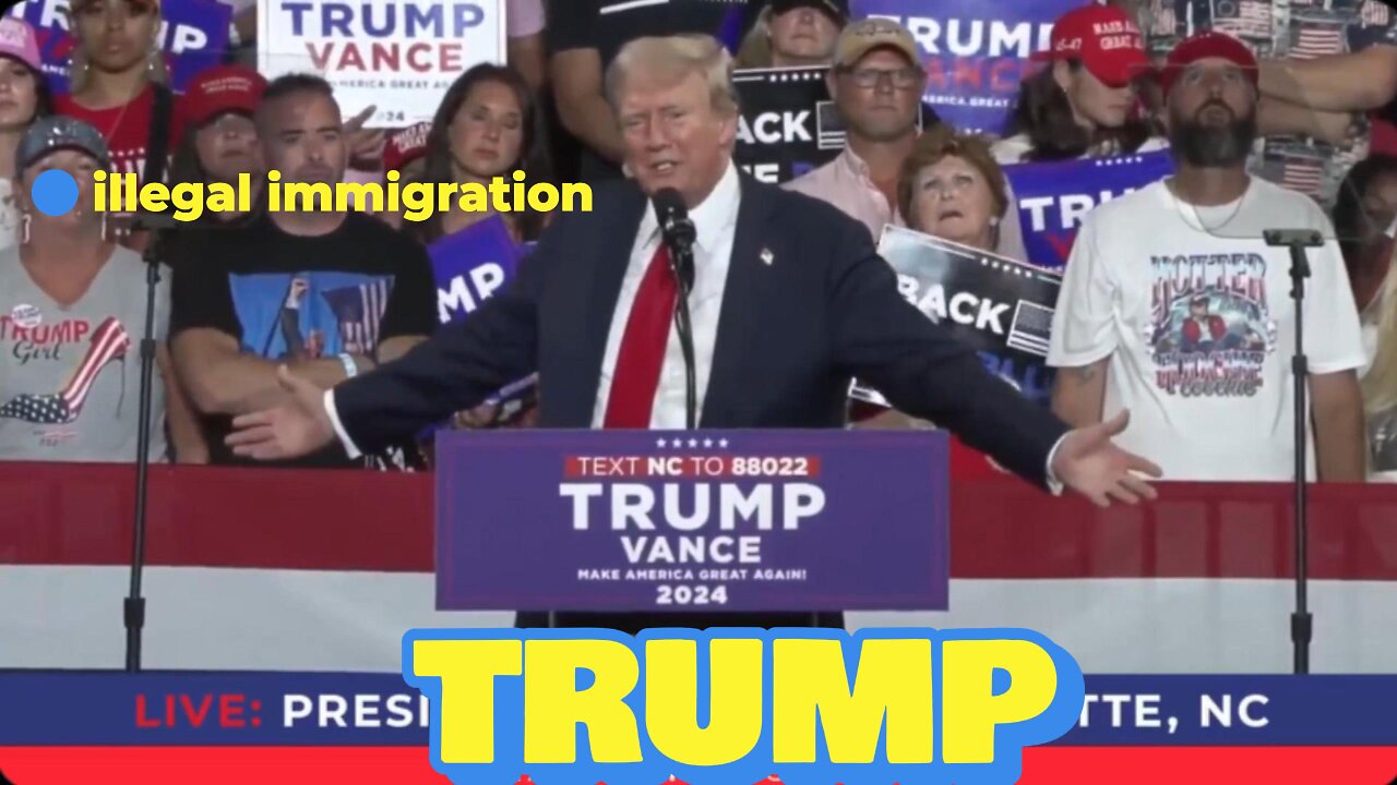 TRUMP illegal immigration