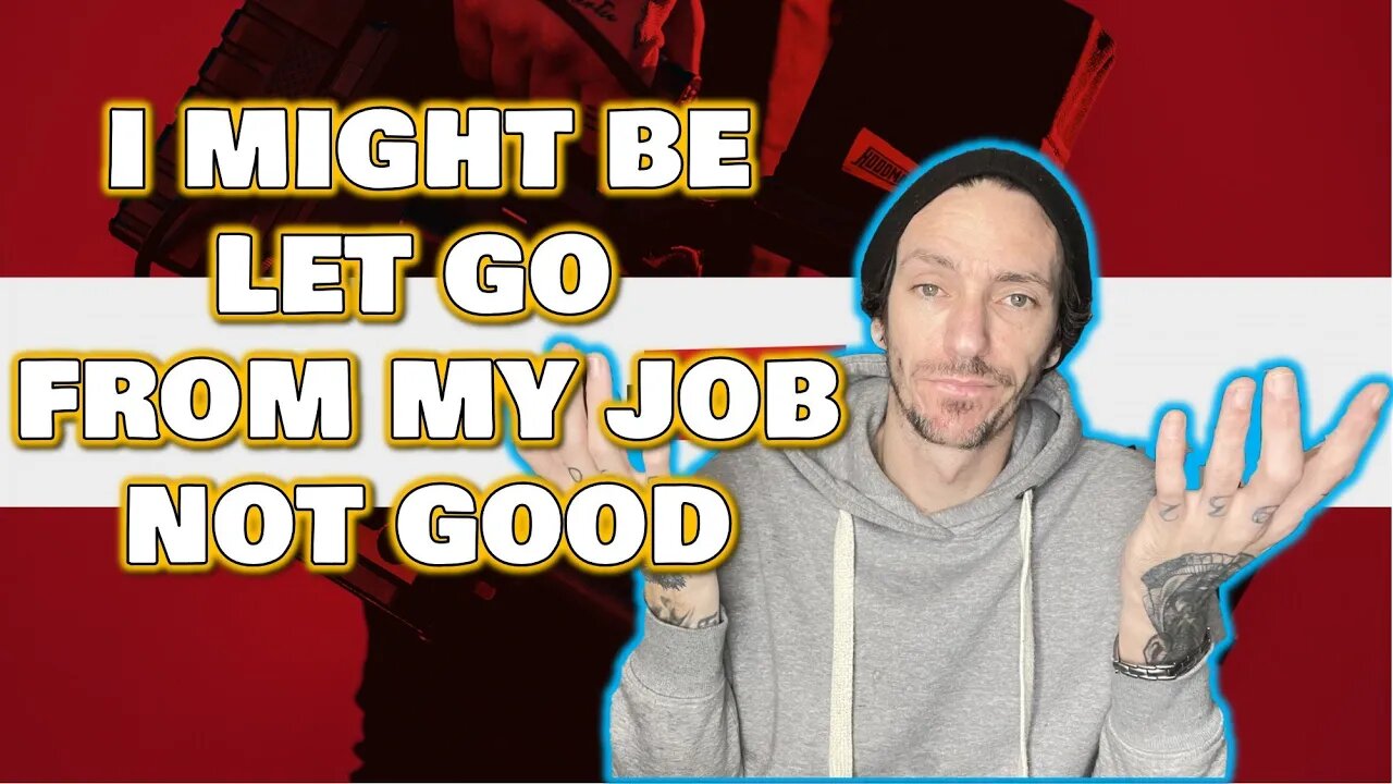 THIS IS NOT GOOD, BUT I'M BE LET GO TODAY....