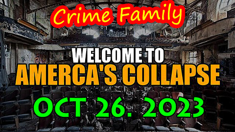 Welcome to America's Collapse 10.26.23 - RED ALERT WARNING