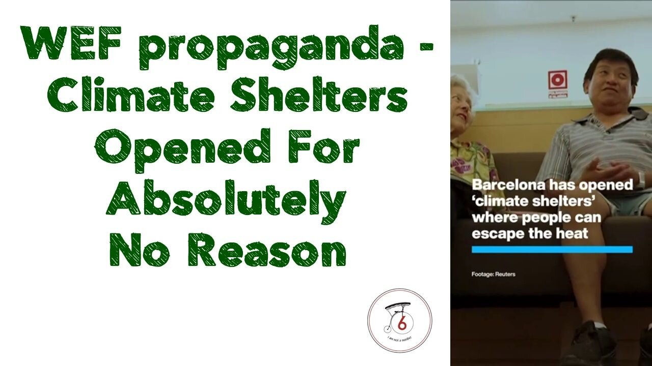 WEF propaganda. 🇪🇸 Climate Shelters Opened For Absolutely No Reason