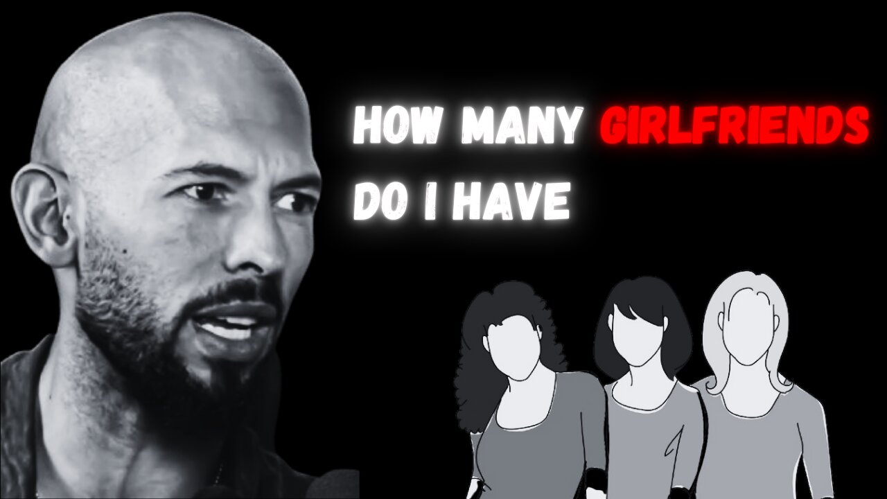 Andrew Tate Speaking on His Relationships | How Many Girlfriends He Really Has