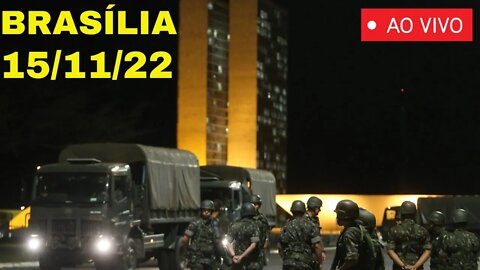 AGORA EM BRASÍLIA 15/11/22 FOI ENTRADO COM PEDIDO DE ANULAÇÃO DAS ELEIÇÕES FORÇAS ARMADAS AO VIVO