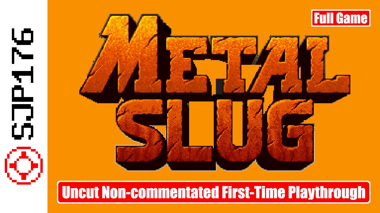 Metal Slug—Full-Game—Uncut Non-commentated First-Time Playthrough