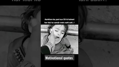 aankhon ka Pani aur Dil ki kahani har kisi Ko samajh mein nahin aata!!🥺🥀|motivational | #motivation