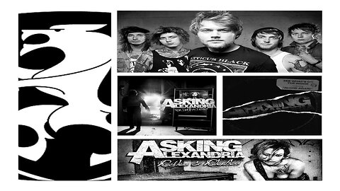 TOP 5 FROM ASKING ALEXANDRIA ( w/ Danny Worsnop as the Vocalist )