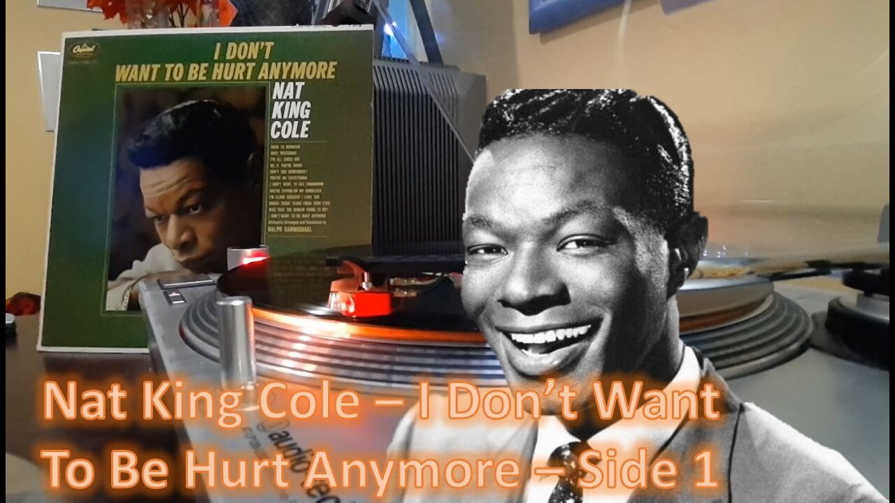 Nat King Cole - I Don't Want To Be Hurt Anymore MONO vinyl tip