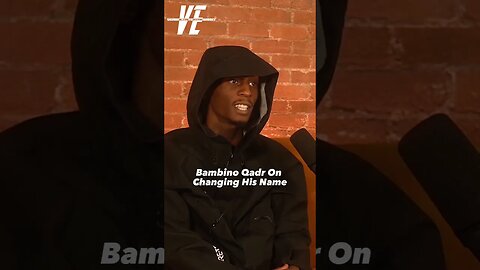 Bambino Qadr On Changing His Name From Drey Bambino