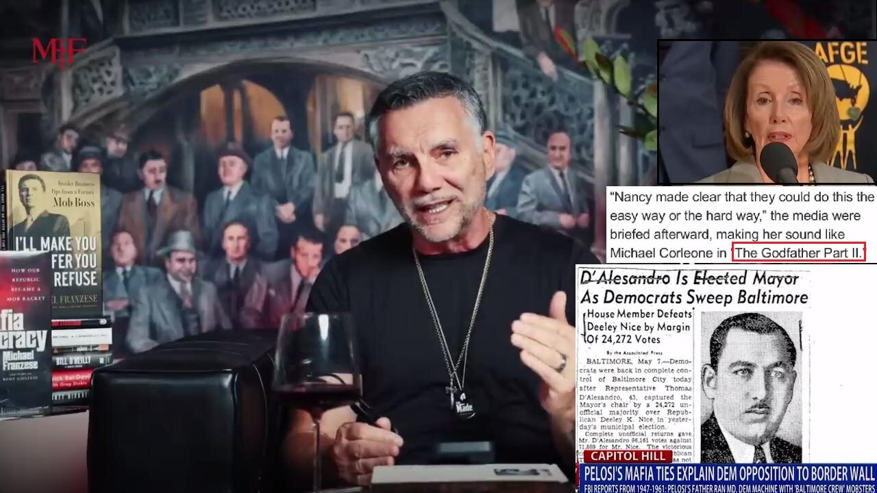 Former Mob Boss says, 'Lying Nancy Pelosi is a Modern Day MOBSTER' - Michael Franzese