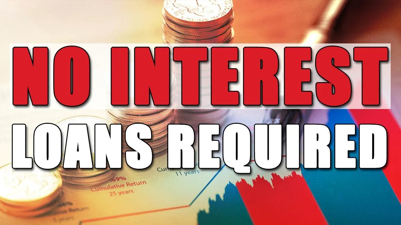 No Interest Loans Required