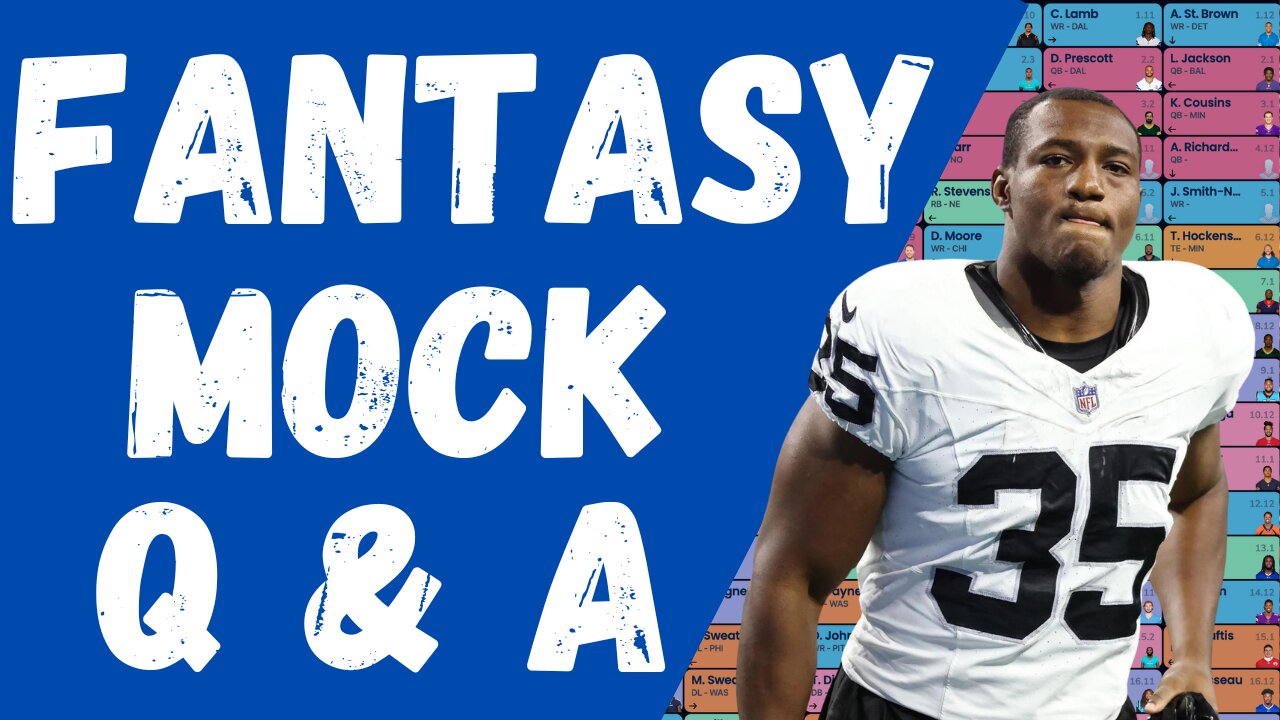 Fantasy Morning Multiple Mock Drafts & Q + A