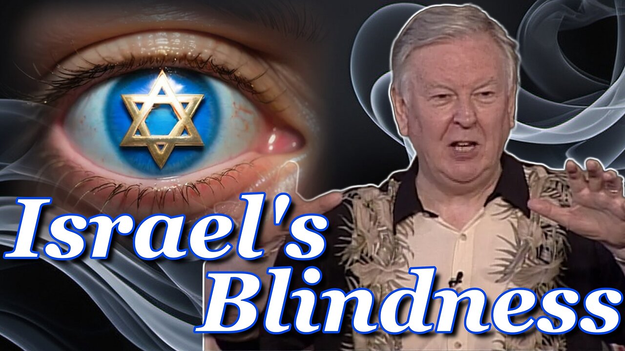 Israel's Blindness | Romans 11