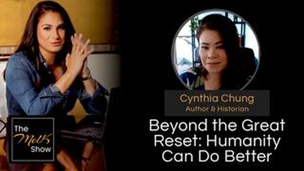 Mel K & Cynthia Chung | Beyond the Great Reset: Humanity Can Do Better | 7-4-24