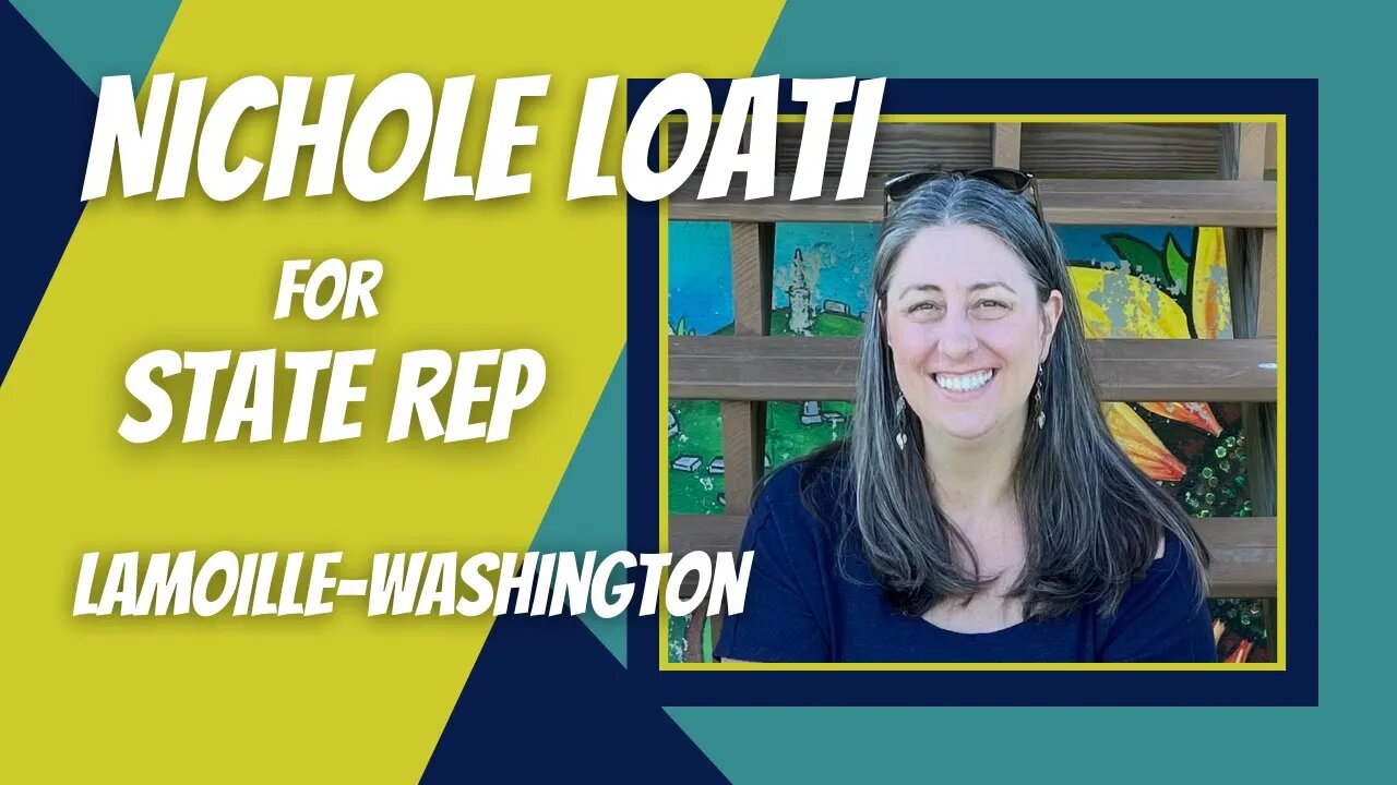 Nichole Loati for State Rep Lamoille-Washington