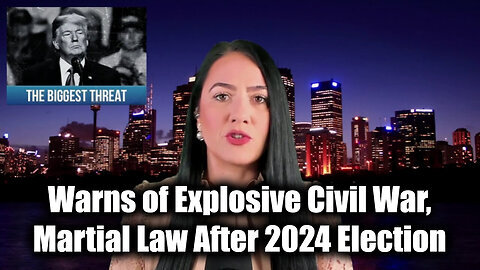 Total Collapse - Warns of Explosive Civil War, Martial Law After 2024 Election