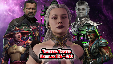 MK Mobile. TWISTED Tower - [ Battles 136 - 140 ]