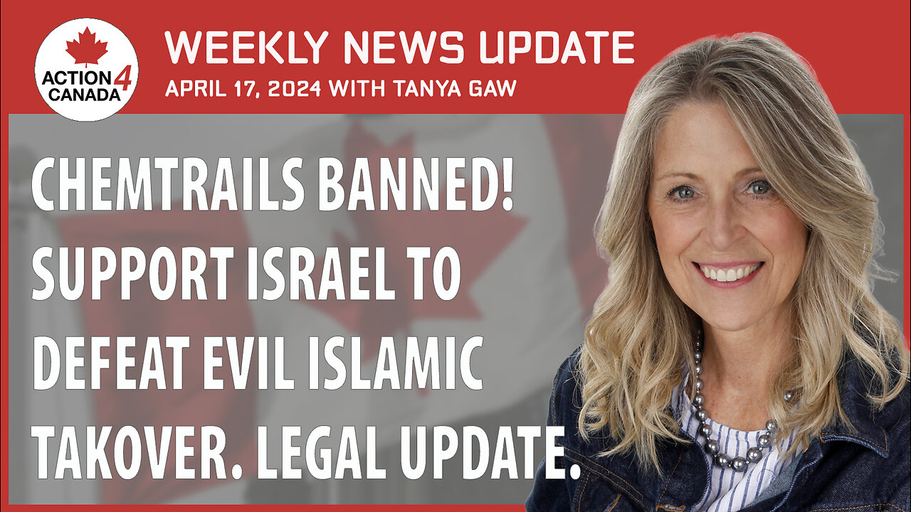 Chemtrails Banned Support Israel To Defeat Evil Islamic Takeover. Legal Update, April 17, 2024