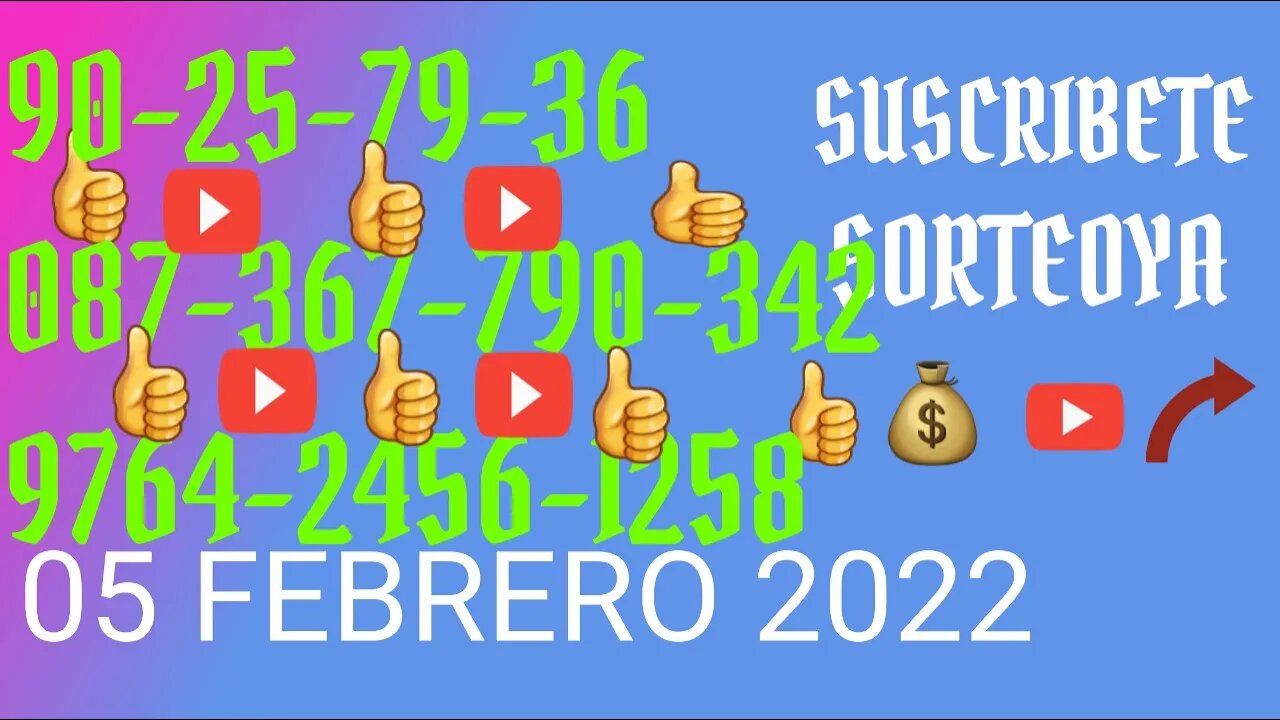 SORTEOYA NUMERO PROBABLE 5 FEBRERO 2022