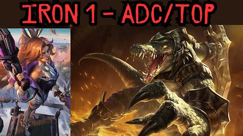 The climb to Silver! AD/Top - Iron 1