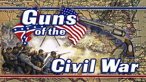 Guns of the Civil War