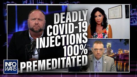 Doctor- Study Proves Deadly Covid-19 Injections 100% Premeditated