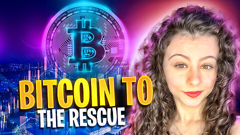 BITCOIN TO THE RESCUE! HOW BITCOIN CHANGES LIVES