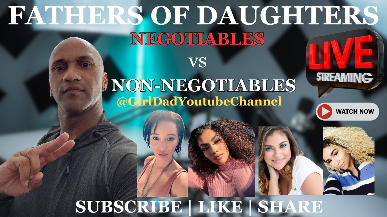 Fathers of Daughters - Negotiables vs Non-Negotiables Live Stream (77)