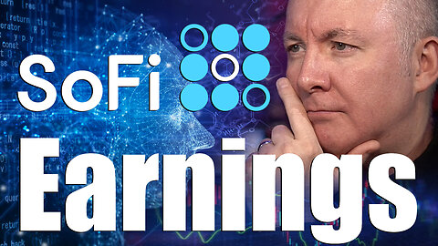 SOFI STOCK EARNINGS - TRADING & INVESTING - Martyn Lucas Investor