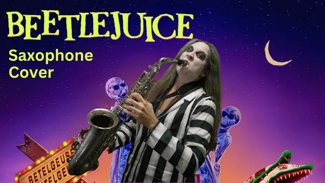 Beetlejuice Saxophone Cover