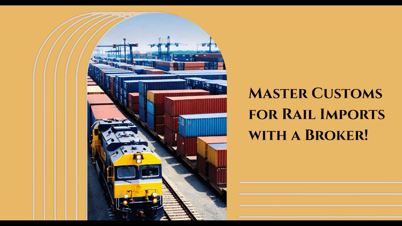 The Role of Customs Brokers in Making Rail Container Imports a Breeze