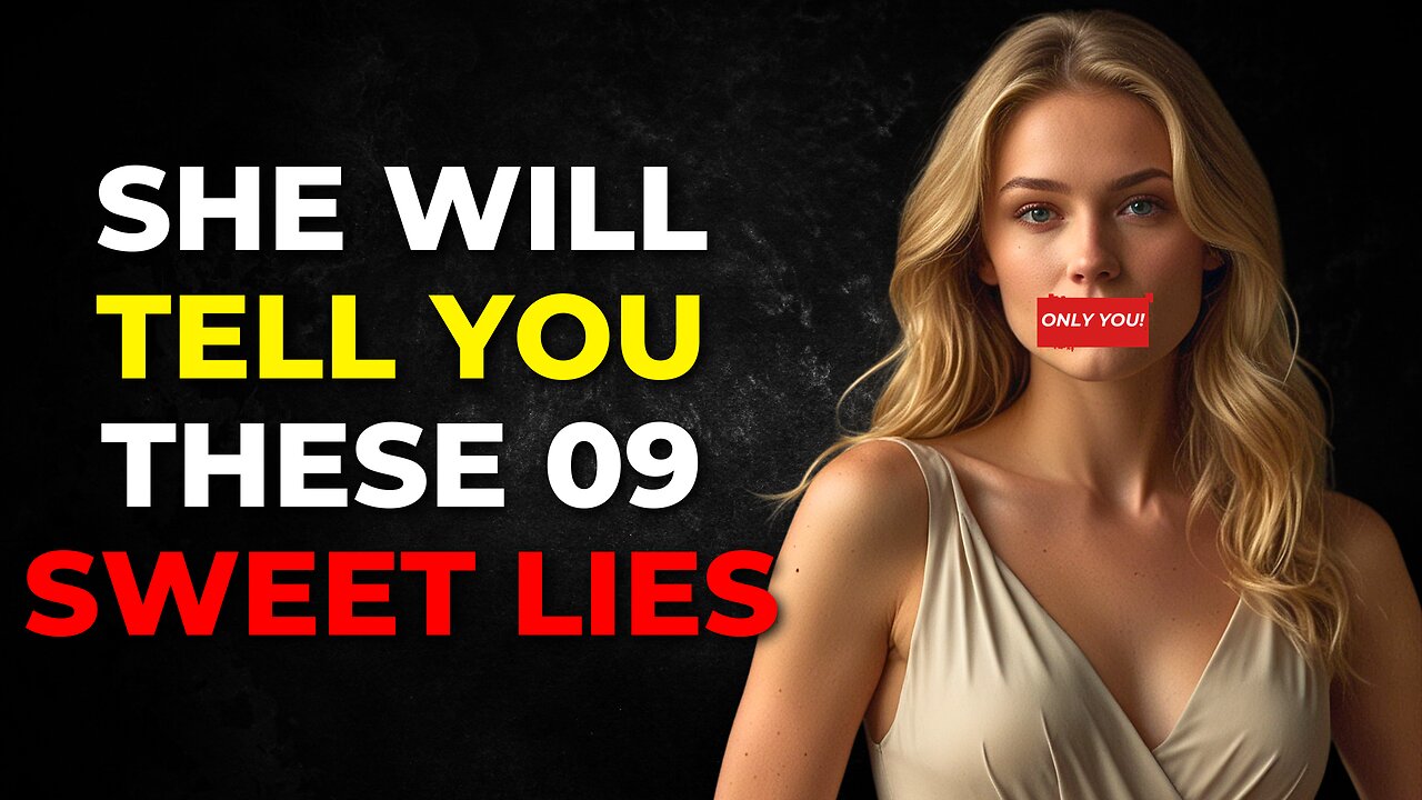 When A Woman Is USING YOU She Will Tell You These 9 SWEET LIES! - High Value Men Stoicism