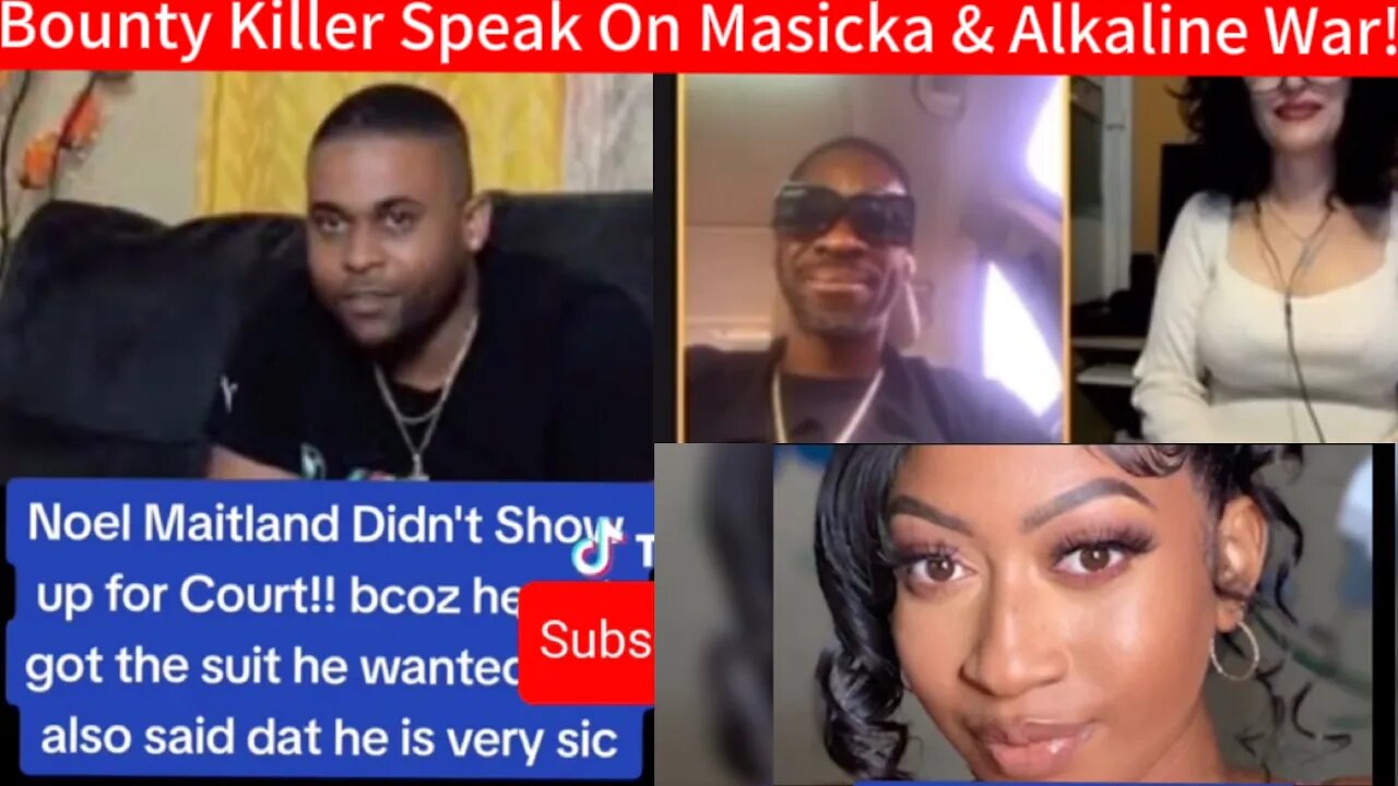 OMG! “Noel Maitland” Didn't Show up for court. BOUNTY K!LLER speak on Alkaline and masicka WAR!
